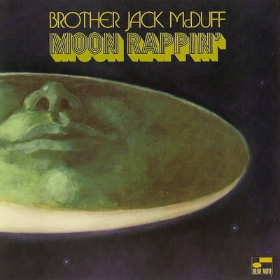 Brother Jack McDuff - Moon Rappin'