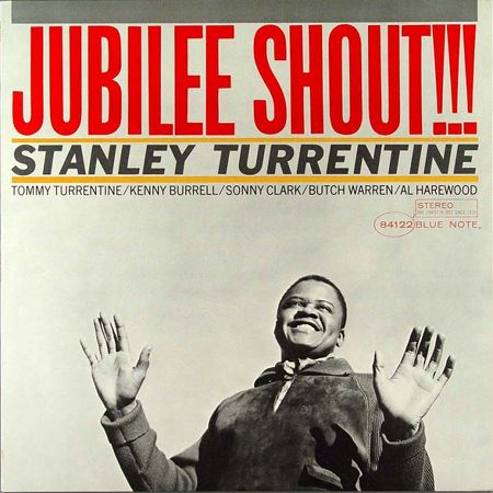 Stanley Turrentine - Jubilee Shout