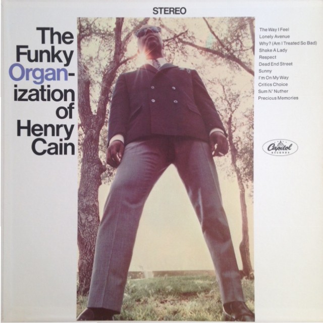 Henry Cain - The Funky Organ-ization Of Henry Cain