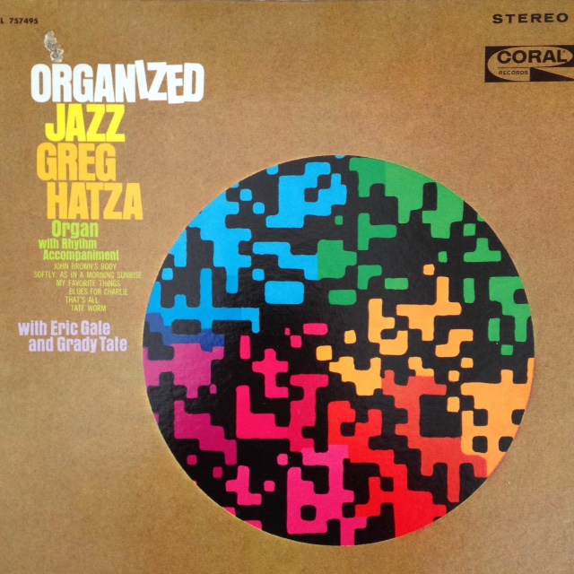 Greg Hatza - Organized Jazz