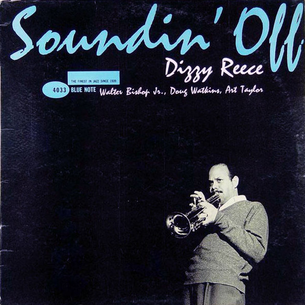 Dizzy Reece - Soundin' Off