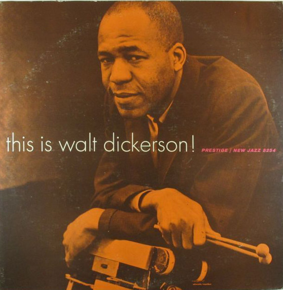 Walt Dickerson - This Is Walt Dickerson
