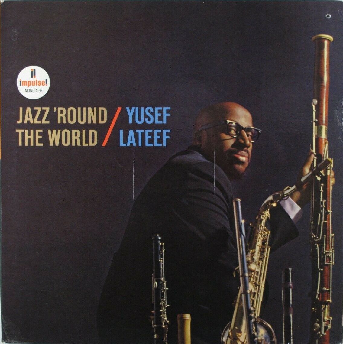 Yusef Lateef - Jazz Round The World