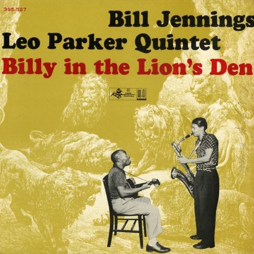 Bill Jennings & Leo Parker - Billy In The Lion's Den