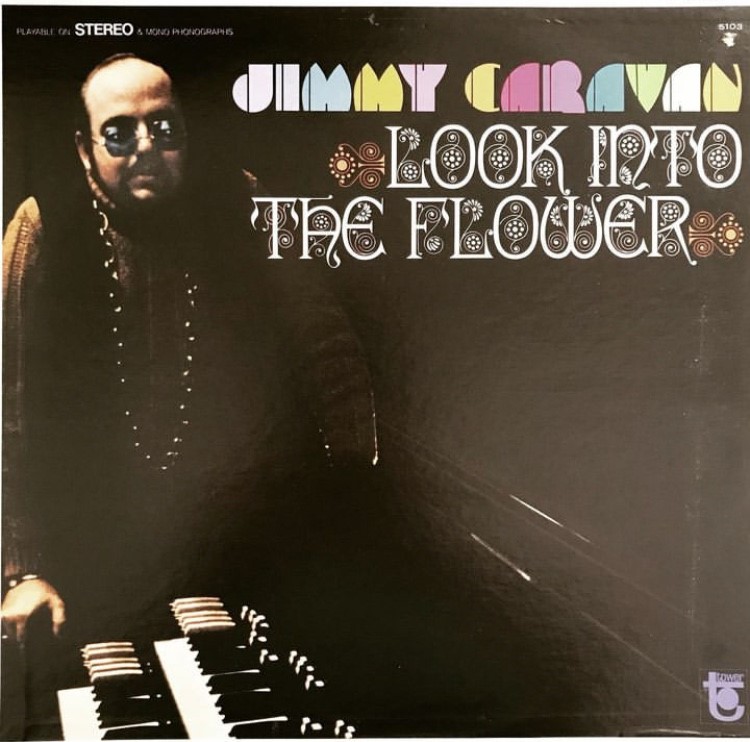 Jimmy Caravan - Look Into The Flower