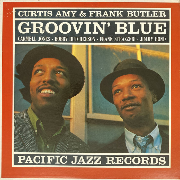 Curtis Amy & Frank Butler - Groovin' Blue